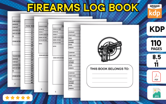 Firearms Log Book KDP Interiors: A Comprehensive Guide for Your Low Content Book Business
